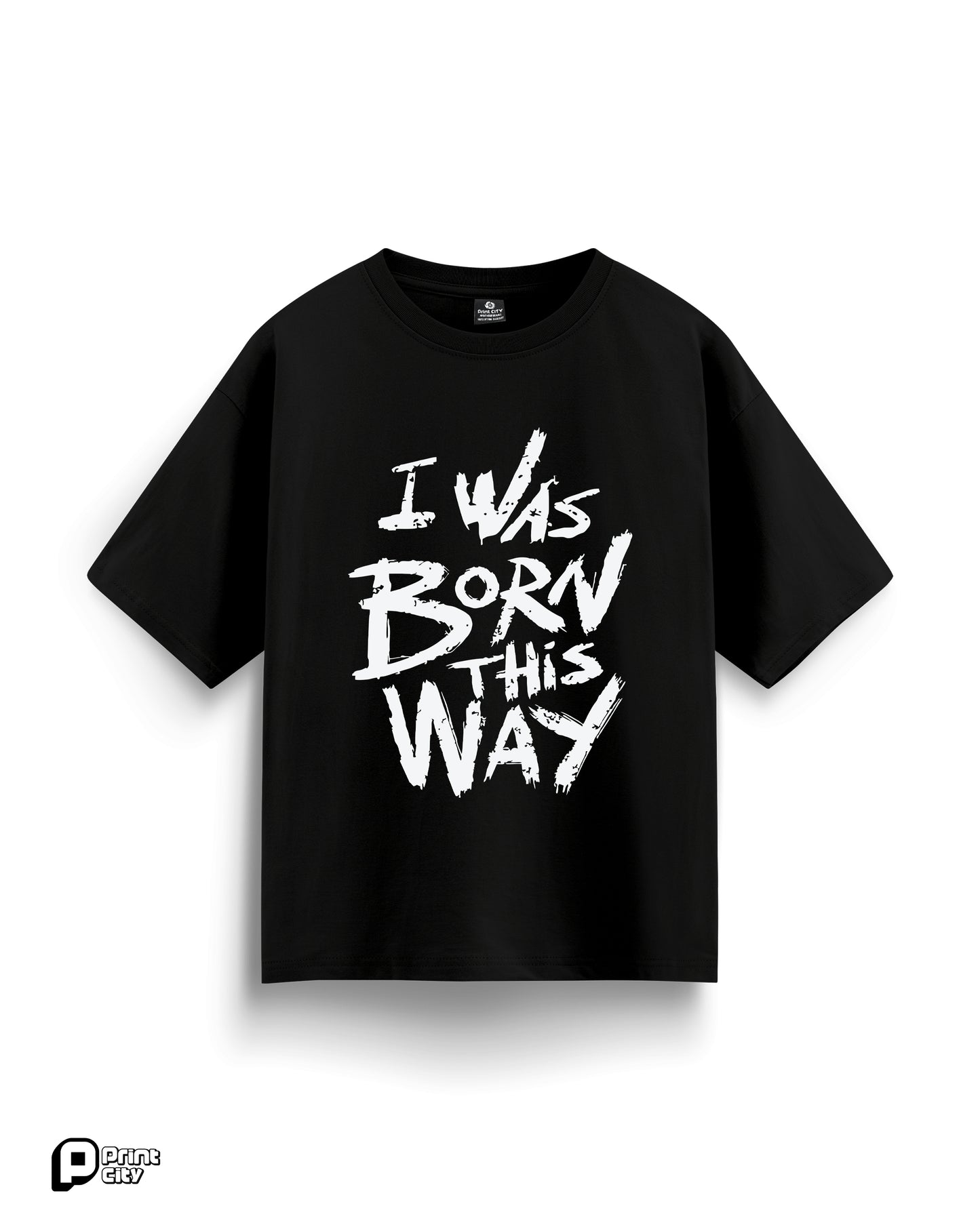 IWAS BORN THIS WAY - Boulevard Oversized T-Shirt